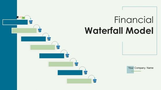 Financial Waterfall Model Ppt PowerPoint Presentation Complete Deck With Slides