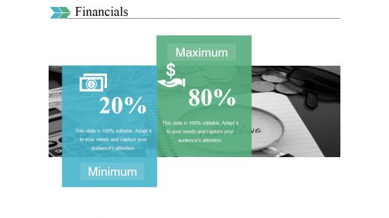 Financials Ppt PowerPoint Presentation Icon Deck