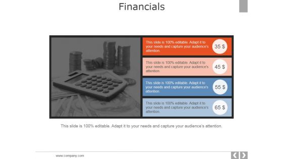 Financials Ppt PowerPoint Presentation Layouts Topics