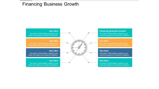 Financing Business Growth Ppt PowerPoint Presentation Show Example Cpb