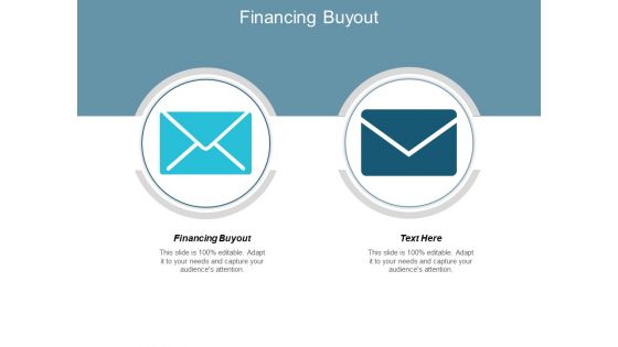 Financing Buyout Ppt PowerPoint Presentation Model Slides Cpb Financing Buyout Ppt PowerPoint Presentation Model Slides Cpb
