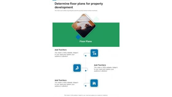 Financing For Real Estate Property Development Determine Floor Plans For Property One Pager Sample Example Document Financing For Real Estate Property Development Determine Floor Plans For Property One Pager Sample Example Document