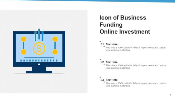 Financing Icon Investment Business Ppt PowerPoint Presentation Complete Deck