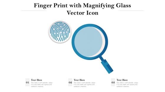 Finger Print With Magnifying Glass Vector Icon Ppt PowerPoint Presentation Gallery Outline PDF