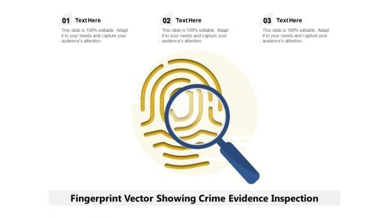 Fingerprint Vector Showing Crime Evidence Inspection Ppt PowerPoint Presentation Gallery Picture PDF