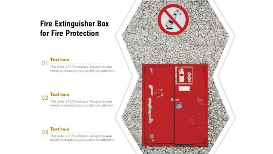 Fire Extinguisher Box For Fire Protection Ppt PowerPoint Presentation Layouts Rules PDF