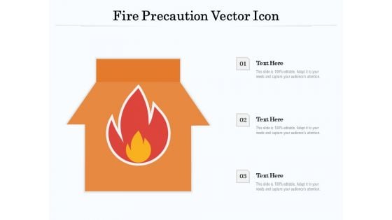 Fire Precaution Vector Icon Ppt PowerPoint Presentation File Microsoft PDF