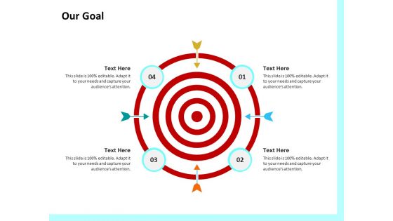Firm Productivity Administration Our Goal Ppt PowerPoint Presentation Portfolio Images PDF Firm Productivity Administration Our Goal Ppt PowerPoint Presentation Portfolio Images PDF