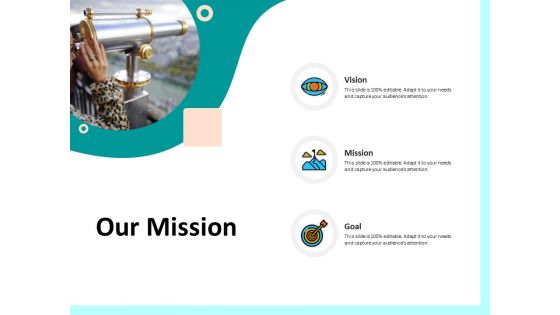 Firm Productivity Administration Our Mission Ppt PowerPoint Presentation Summary Objects PDF