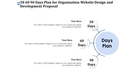 Firm Webpage Builder And Design 30 60 90 Days Plan For Organization Website Design And Development Proposal Topics PDF