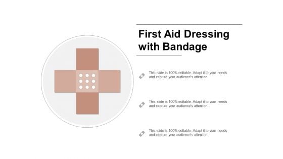 First Aid Dressing With Bandage Ppt PowerPoint Presentation Model Template