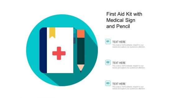 First Aid Kit With Medical Sign And Pencil Ppt PowerPoint Presentation Gallery Ideas PDF