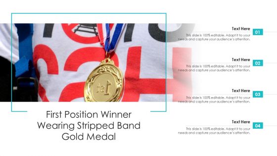 First Position Winner Wearing Stripped Band Gold Medal Ppt Summary Show PDF