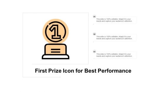 First Prize Icon For Best Performance Ppt PowerPoint Presentation Slides Themes