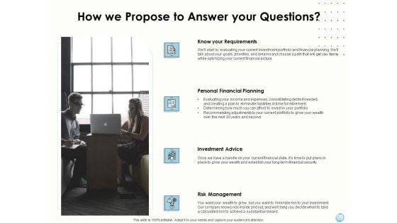 Fiscal Management How We Propose To Answer Your Questions Ppt Layouts Layout PDF Fiscal Management How We Propose To Answer Your Questions Ppt Layouts Layout PDF