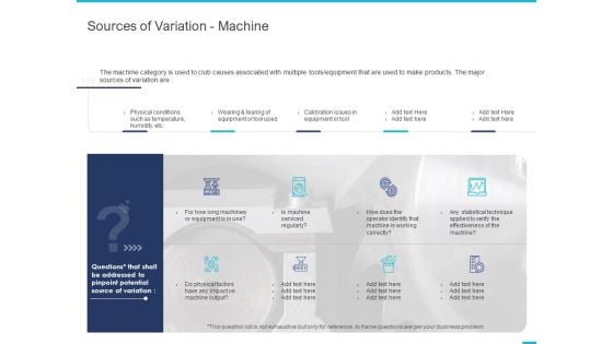 Fishbone Ishikawa Cause And Effect Analysis Sources Of Variation Machine Ppt PowerPoint Presentation Gallery Icon PDF