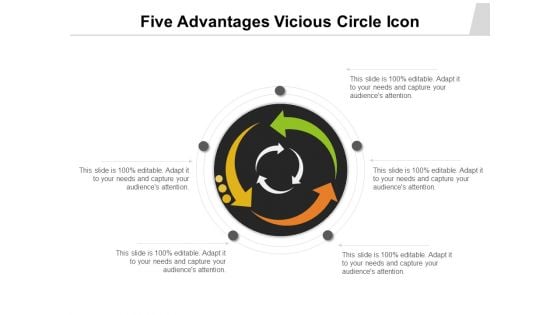 Five Advantages Vicious Circle Icon Ppt PowerPoint Presentation Deck PDF