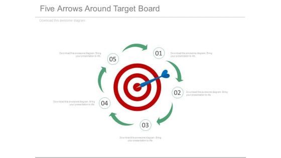 Five Arrows Around Target Board Powerpoint Slides