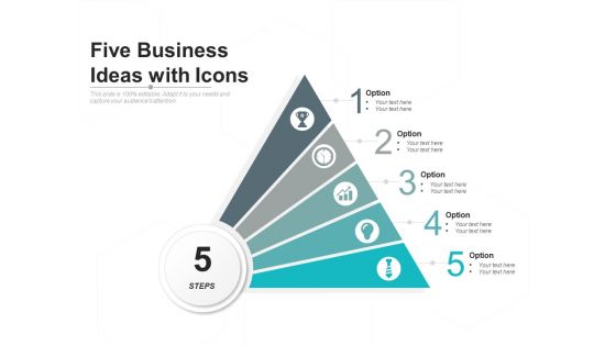Five Business Ideas With Icons Ppt PowerPoint Presentation Icon Tips
