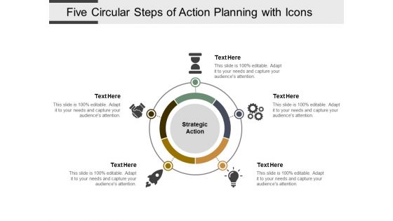 Five Circular Steps Of Action Planning With Icons Ppt PowerPoint Presentation Visual Aids Styles