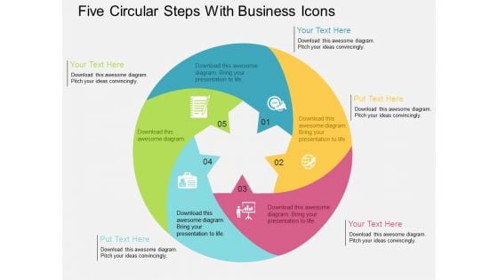 Five Circular Steps With Business Icons Powerpoint Templates