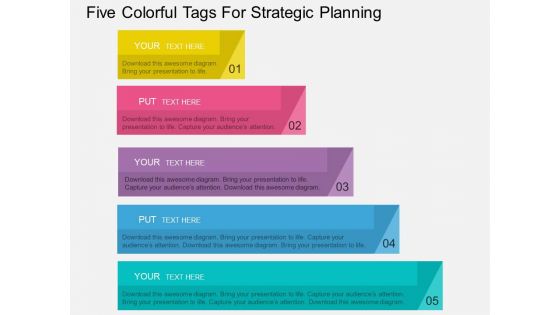 Five Colorful Tags For Strategic Planning Powerpoint Template