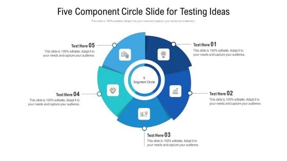 Five Component Circle Slide For Testing Ideas Ppt PowerPoint Presentation Gallery Graphics Design PDF