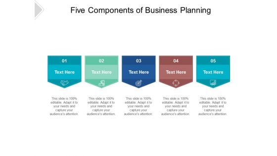 Five Components Of Business Planning Ppt PowerPoint Presentation Ideas Graphics Tutorials