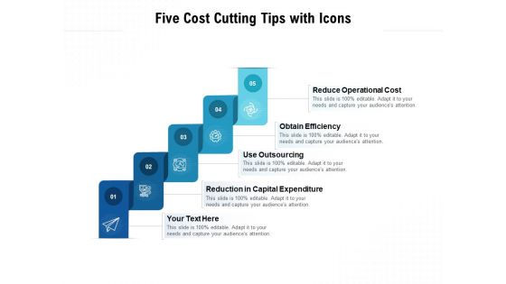 Five Cost Cutting Tips With Icons Ppt PowerPoint Presentation Inspiration Icon