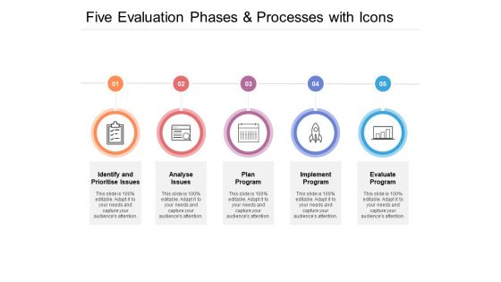 Five Evaluation Phases And Processes With Icons Ppt PowerPoint Presentation Icon Styles