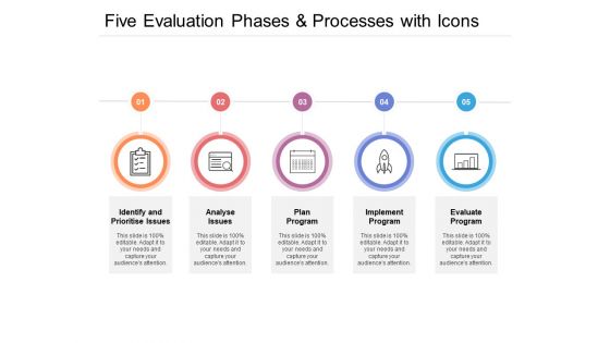 Five Evaluation Phases And Processes With Icons Ppt PowerPoint Presentation Icon Styles