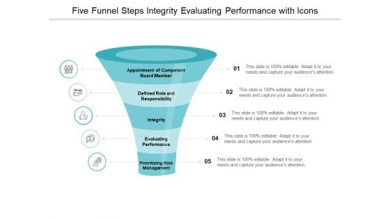 Five Funnel Steps Integrity Evaluating Performance With Icons Ppt Powerpoint Presentation Model Demonstration