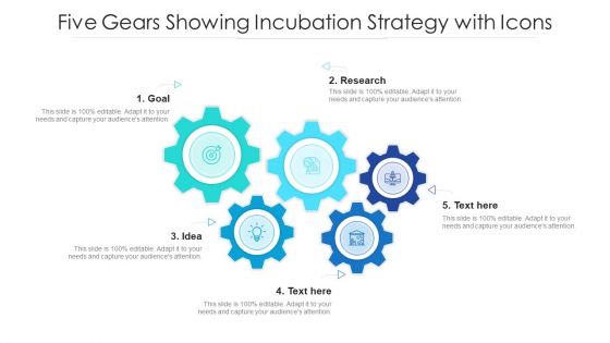 Five Gears Showing Incubation Strategy With Icons Ppt PowerPoint Presentation File Tips PDF