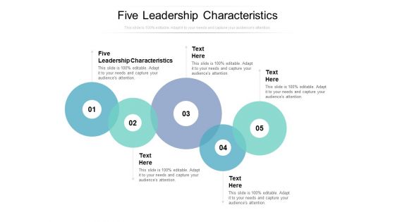 Five Leadership Characteristics Ppt PowerPoint Presentation Infographics Slideshow Cpb