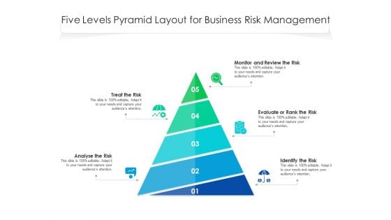 Five Levels Pyramid Layout For Business Risk Management Ppt PowerPoint Presentation Gallery Icon PDF