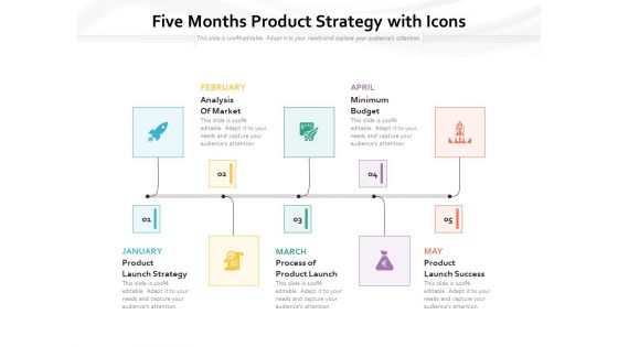 Five Months Product Strategy With Icons Ppt PowerPoint Presentation File Layouts PDF