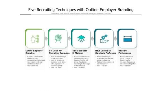 Five Recruiting Techniques With Outline Employer Branding Ppt PowerPoint Presentation Ideas Show