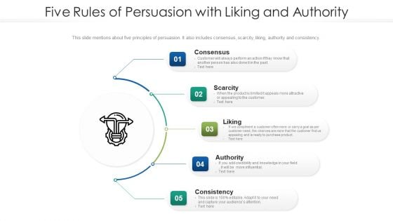 Five Rules Of Persuasion With Liking And Authority Ppt PowerPoint Presentation Infographic Template Maker PDF