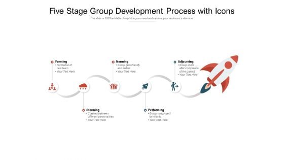 Five Stage Group Development Process With Icons Ppt PowerPoint Presentation Icon Background Designs
