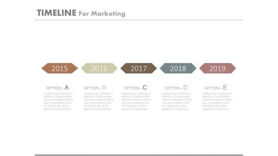 Five Staged Linear Year Based Timeline For Marketing Powerpoint Slides