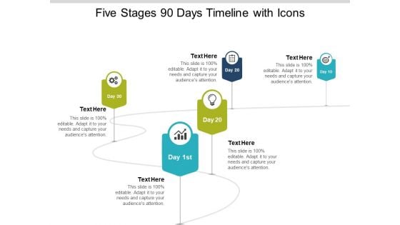 Five Stages 90 Days Timeline With Icons Ppt PowerPoint Presentation Inspiration Summary