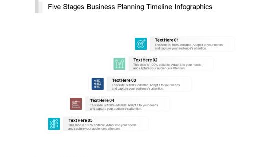 Five Stages Business Planning Timeline Infographics Ppt PowerPoint Presentation Icon Rules