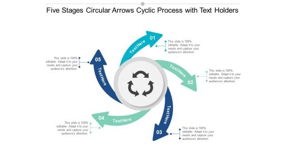 Five Stages Circular Arrows Cyclic Process With Text Holders Ppt Powerpoint Presentation Pictures Skills