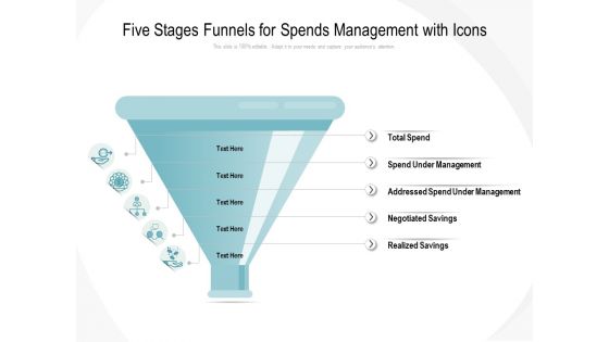 Five Stages Funnels For Spends Management With Icons Ppt PowerPoint Presentation Infographic Template Vector