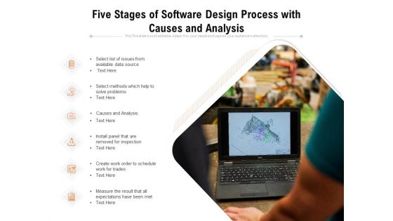 Five Stages Of Software Design Process With Causes And Analysis Ppt PowerPoint Presentation File Tips PDF