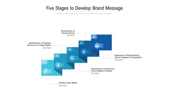 Five Stages To Develop Brand Message Ppt PowerPoint Presentation Outline Background Image