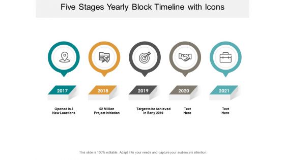 Five Stages Yearly Block Timeline With Icons Ppt Powerpoint Presentation Show