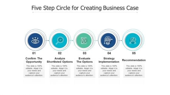 Five Step Circle For Creating Business Case Ppt PowerPoint Presentation File Model PDF