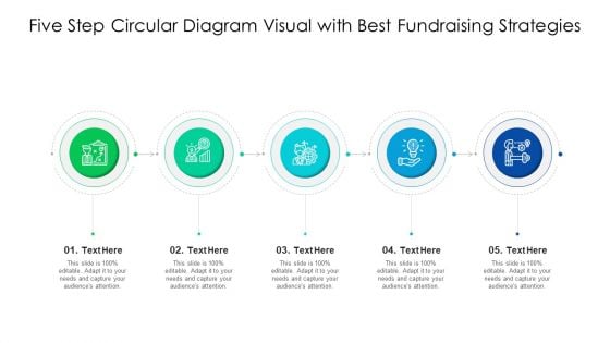 Five Step Circular Diagram Visual With Best Fundraising Strategies Ppt PowerPoint Presentation Pictures Tips PDF