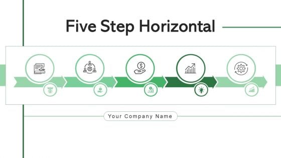 Five Step Horizontal Business Growth Ppt PowerPoint Presentation Complete Deck With Slides